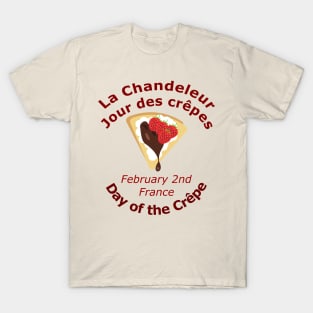 Crêpe Day Candlemas-Jour des crêpes La Chandeleur T-Shirt